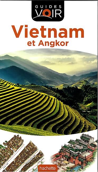 HACHETTE - GUIDE VOIR VIETNAM ET ANGKOR