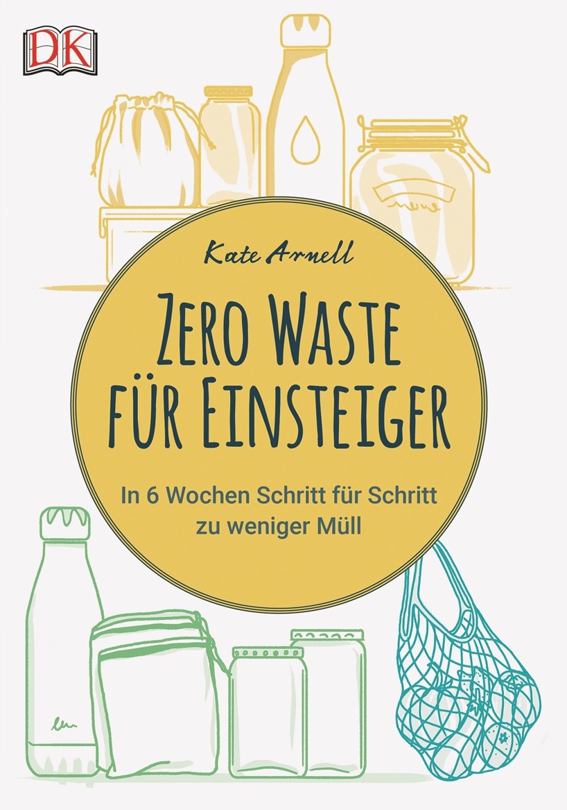 Buch 'Zero Waste für Einsteiger', In 6 Wochen Schritt für Schritt zu weniger Müll  günstig bestellen