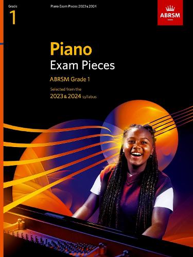 Piano Exam Pieces 2023 & 2024, ABRSM Grade 1: Selected from the 2023 & 2024 syllabus - ABRSM Exam Pieces (Sheet music)