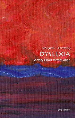 Dyslexia: A Very Short Introduction - Very Short Introductions (Paperback)