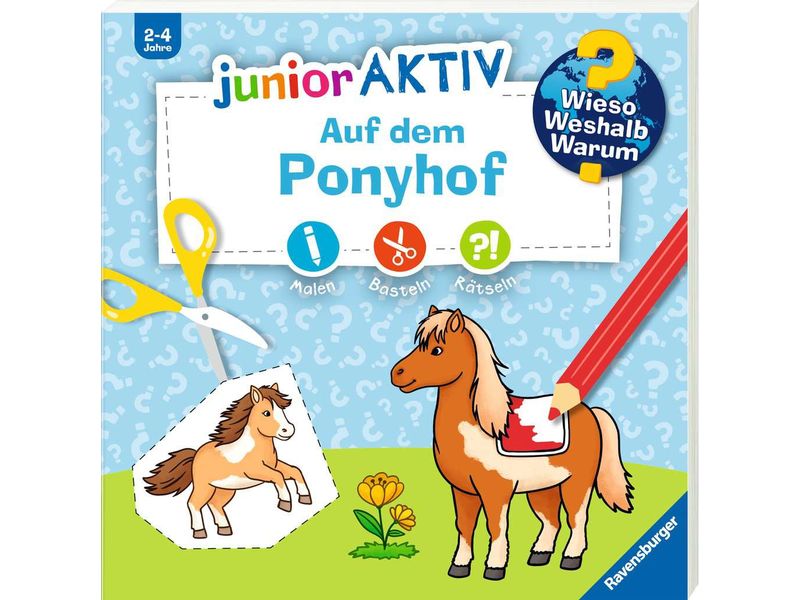 Ravensburger Kinder-Sachbuch Wieso? Weshalb? Warum? Junior AKTIV: Auf dem Ponyhof