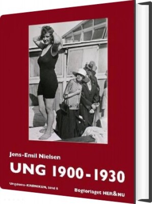 Ung 1900-1930 - Jens-Emil Nielsen - Bog