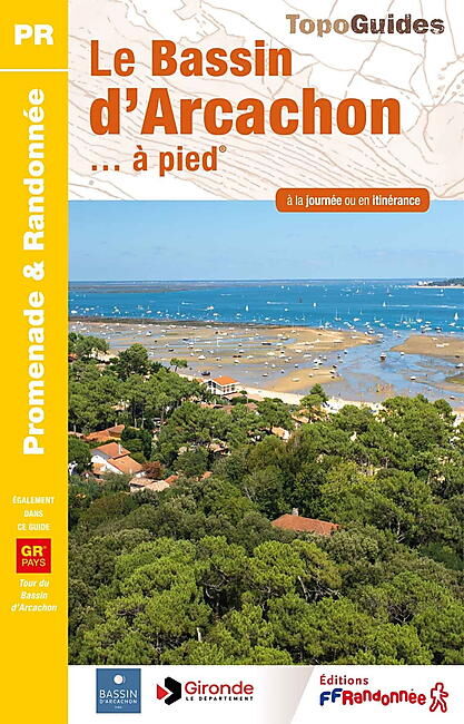 FFRP - P331 LE BASSIN D'ARCACHON A PIED FFRP