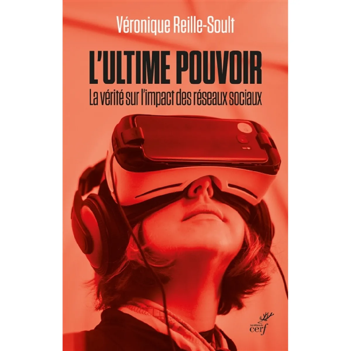 L'ultime pouvoir : la vérité sur l'impact des réseaux sociaux · Occasion
