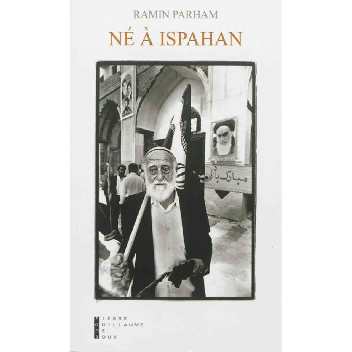 Né à Ispahan : document · Occasion