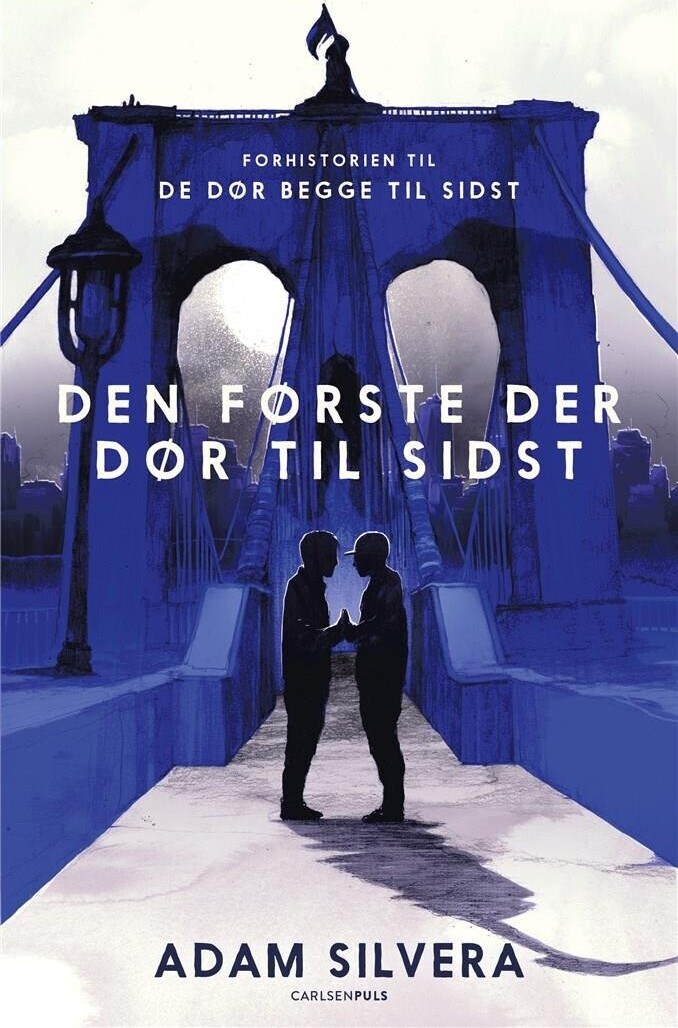 Den Første Der Dør Til Sidst - Adam Silvera - Bog