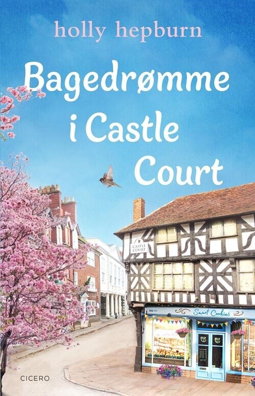 Bagedrømme I Castle Court - Holly Hepburn - Bog