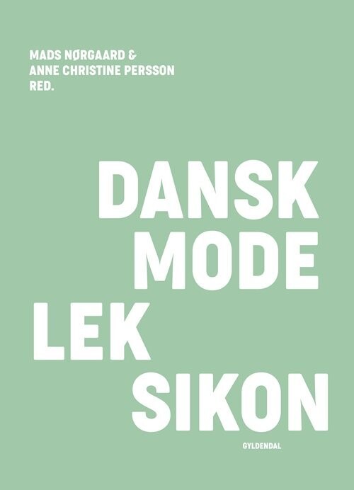 Dansk Modeleksikon - Anne Christine Persson - Bog
