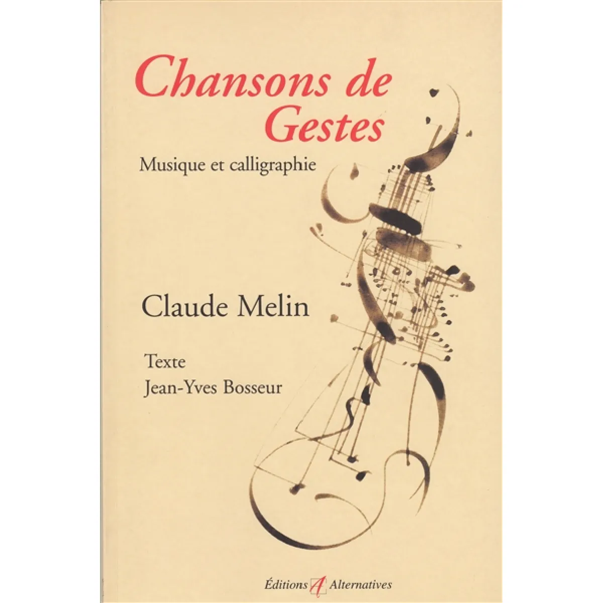 Chansons de gestes : calligraphie et musique · Occasion
