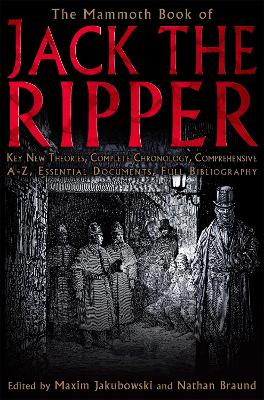 The Mammoth Book of Jack the Ripper - Mammoth Books (Paperback)