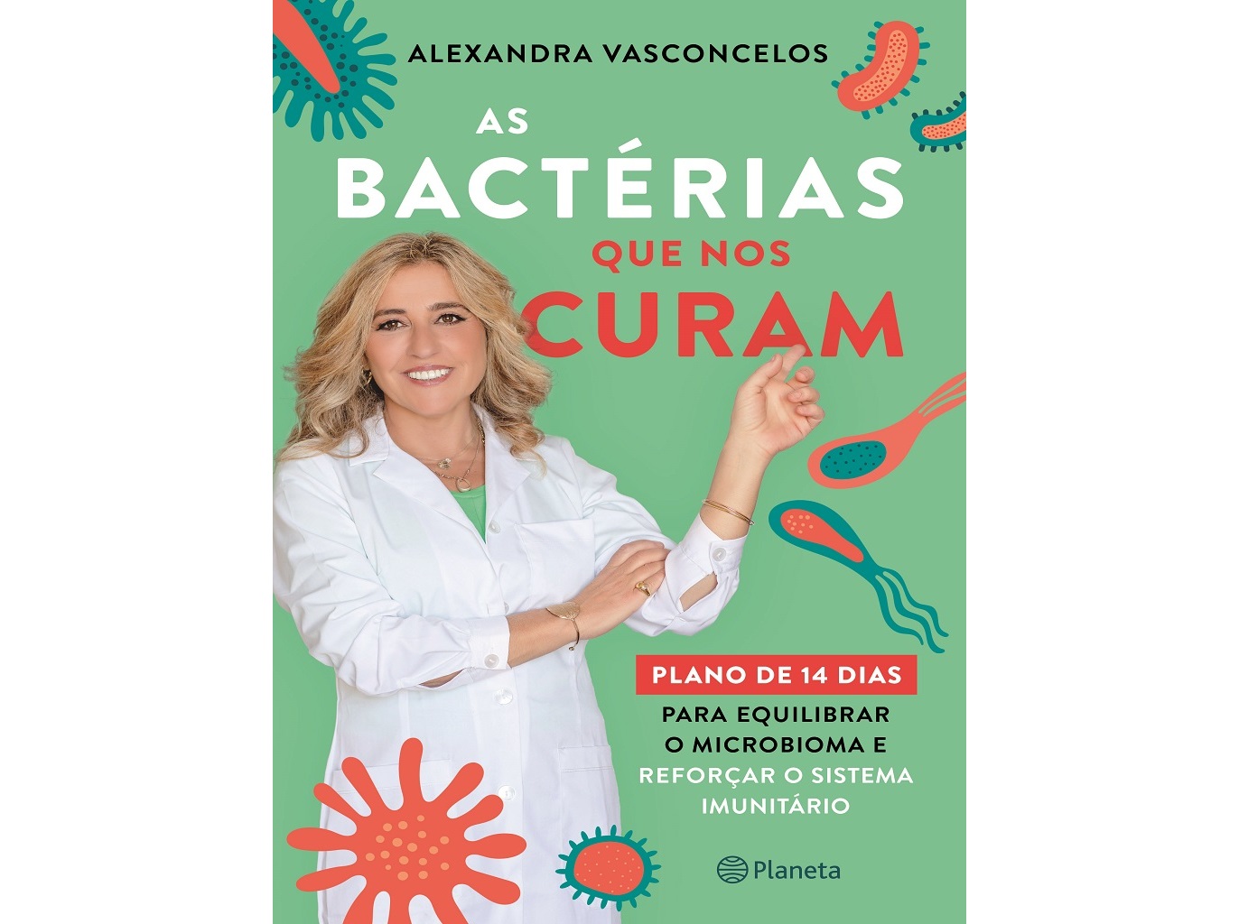 LIVRO AS BACTÉRIAS QUE NOS CURAM DE ALEXANDRA VASCONCELOS