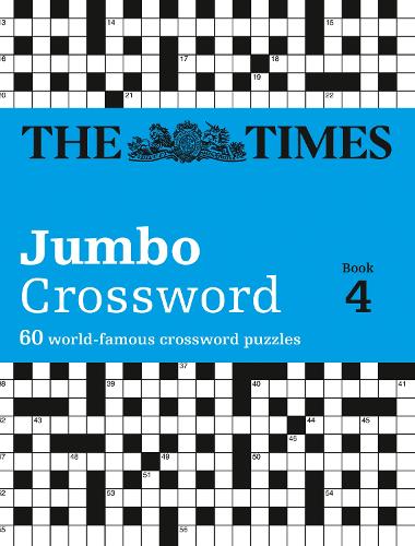 The Times 2 Jumbo Crossword Book 4: 60 Large General-Knowledge Crossword Puzzles - The Times Crosswords (Paperback)