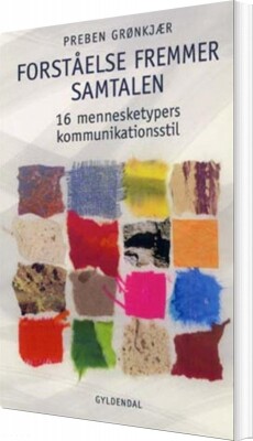 Forståelse Fremmer Samtalen - Preben Grønkjær - Bog