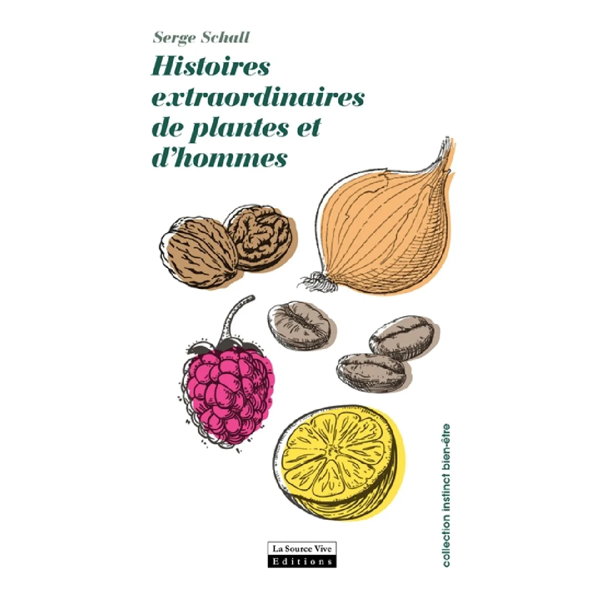 Histoires extraordinaires des plantes et des hommes · Occasion