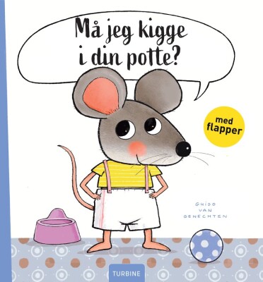 Må Jeg Kigge I Din Potte? - Guido Van Genechten - Bog