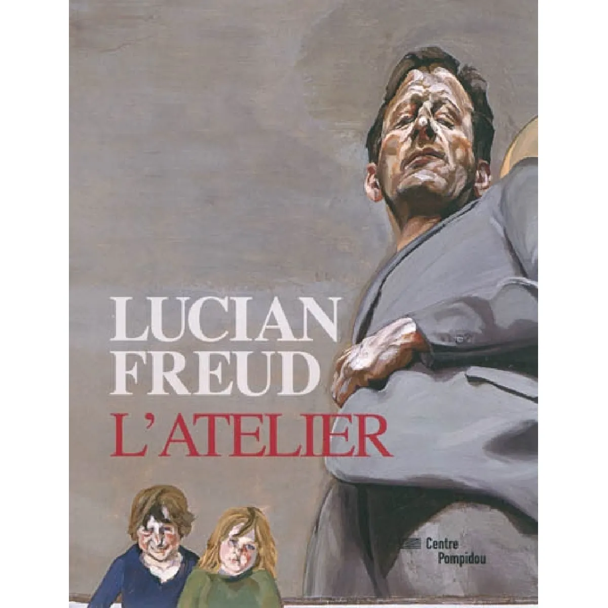 Lucian Freud : l'atelier · Occasion