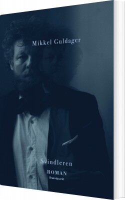 Svindleren - Mikkel Guldager - Bog
