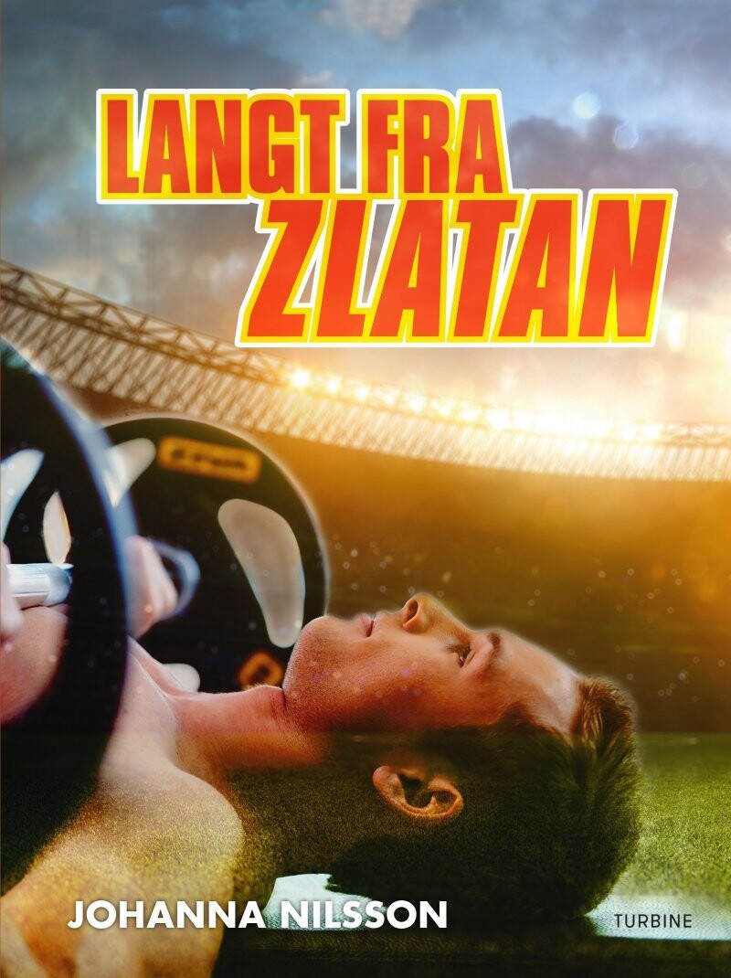 Langt Fra Zlatan - Johanna Nilsson - Bog