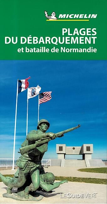 MICHELIN - GUIDE VERT PLAGES DU DEBARQUEMENT
