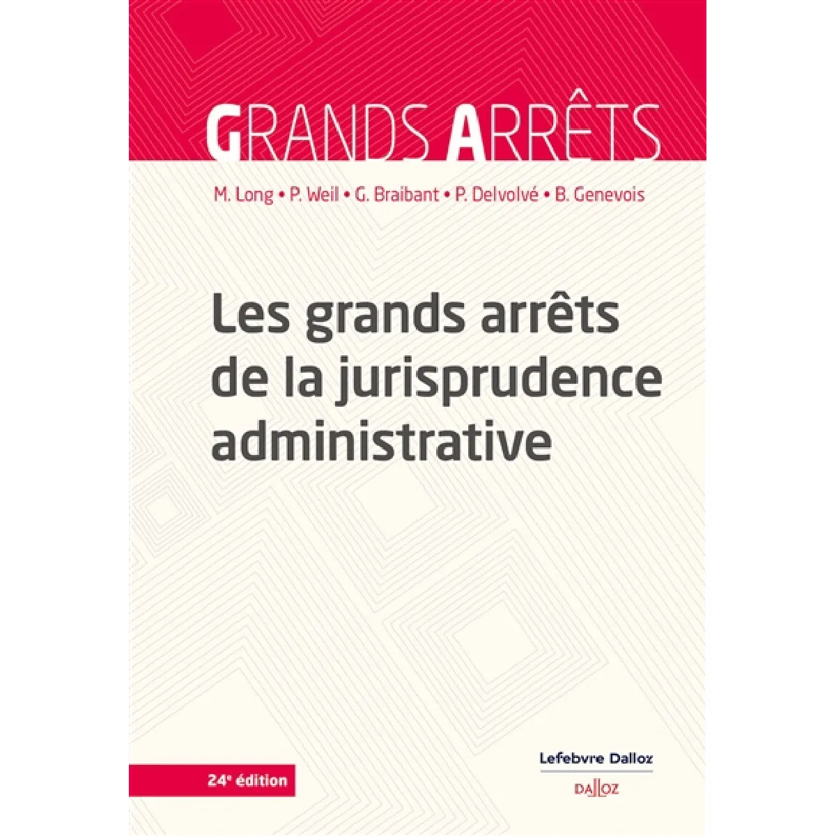 Les grands arrêts de la jurisprudence administrative · Occasion