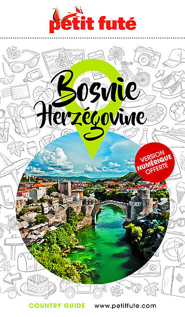 PETIT FUTE - PETIT FUTE BOSNIE HERZEGOVINE