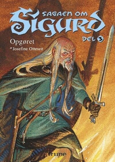 Sagaen Om Sigurd - Del 3 - Josefine Ottesen - Bog