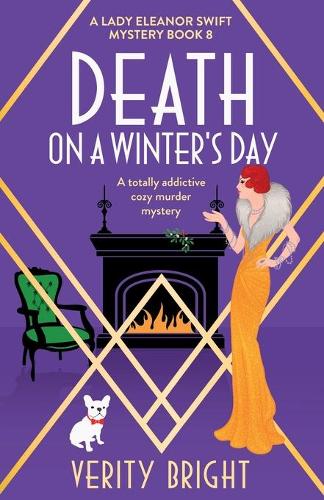 Death on a Winter's Day: A totally addictive cozy murder mystery - A Lady Eleanor Swift Mystery 8 (Paperback)