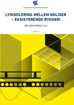 Sbi-Anvisning 243 - Lydisolering Mellem Boliger - Birgit Rasmussen - Bog