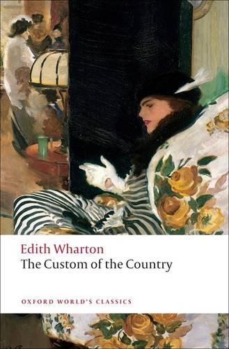 The Custom of the Country - Oxford World's Classics (Paperback)