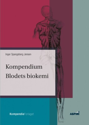 Kompendium Blodets Biokemi - Inger Spangsberg Jensen - Bog