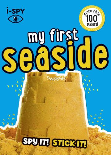 i-SPY My First Seaside: Spy it! Stick it! - Collins Michelin i-SPY Guides (Paperback)