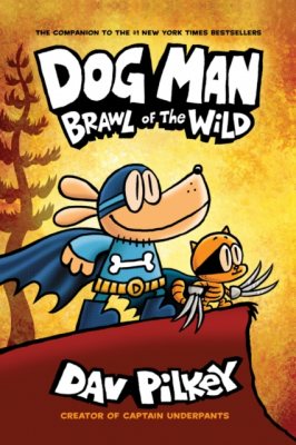 Dog Man 6: Brawl of the Wild PB - Dog Man (Paperback)