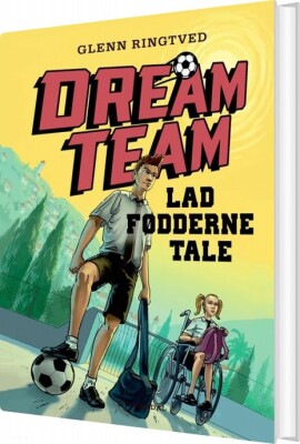 Dreamteam 2 - Lad Fødderne Tale - Glenn Ringtved - Bog