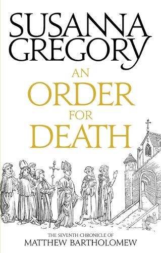 An Order For Death: The Seventh Matthew Bartholomew Chronicle - Chronicles of Matthew Bartholomew (Paperback)