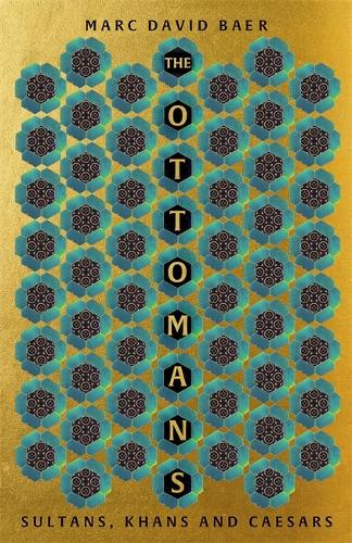 The Ottomans: Khans, Caesars and Caliphs (Paperback)
