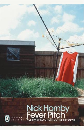 Fever Pitch - Penguin Modern Classics (Paperback)