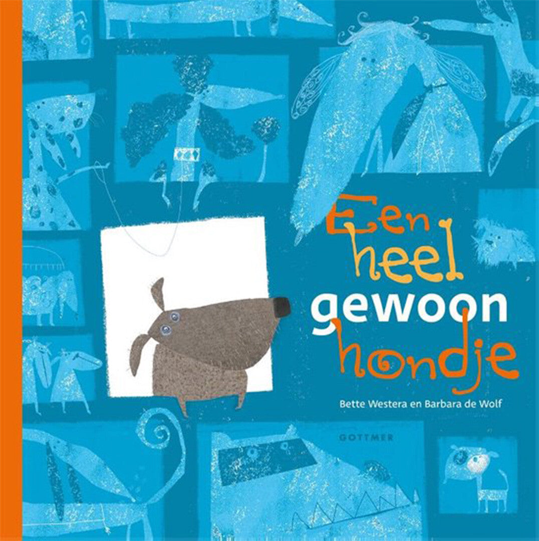 Uitgeverij gottmer een heel gewoon hondje