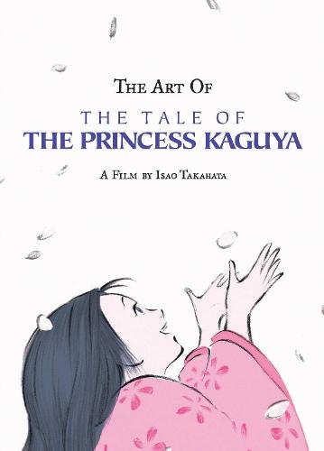 The Art of the Tale of the Princess Kaguya (Hardback)