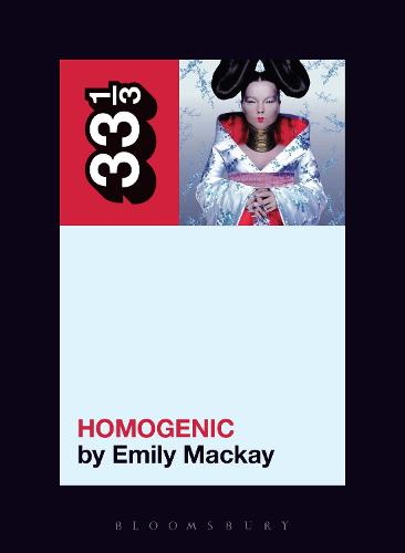 Bjrk's Homogenic - 33 1/3 (Paperback)