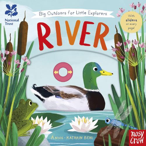 National Trust: Big Outdoors for Little Explorers: River - National Trust: Big Outdoors for Little Explorers (Board book)