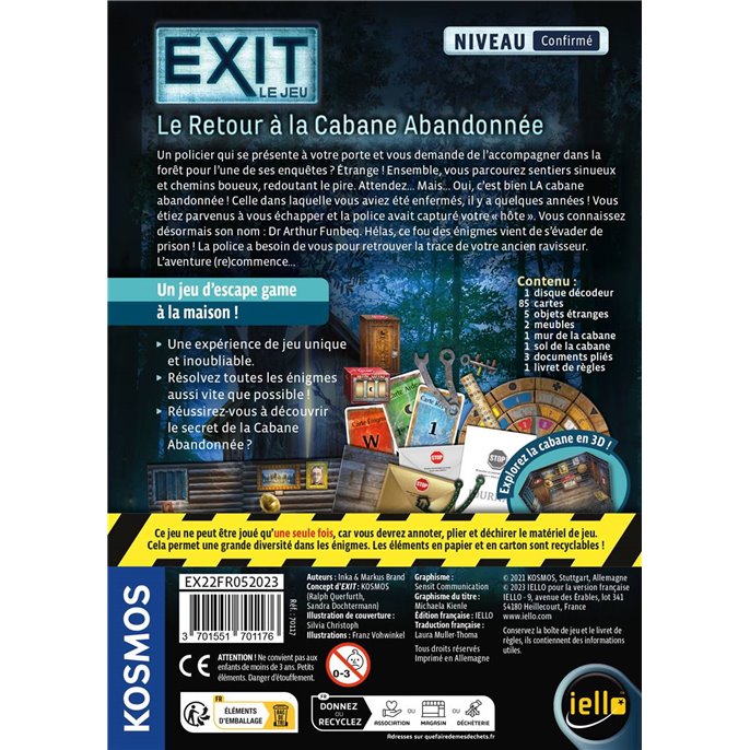 Exit : Le Retour à la Cabane Abandonnée