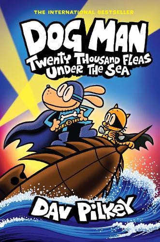 Dog Man 11: Twenty Thousand Fleas Under the Sea - Dog Man (Hardback)