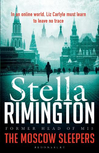 The Moscow Sleepers: A Liz Carlyle Thriller - A Liz Carlyle Thriller (Paperback)