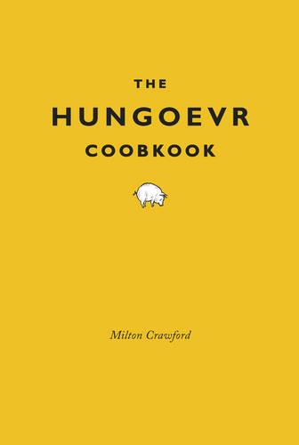 The Hungover Cookbook (Hardback)