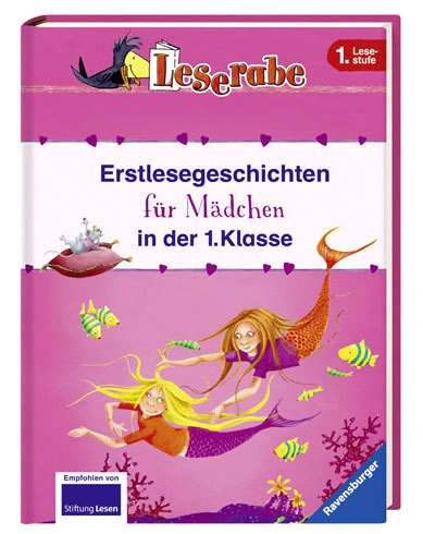 Erstlesegeschichten für Mädchen in der 1. Klasse - Leserabe 1. Klasse - Erstlesebuch für Kinder ab 6 Jahren