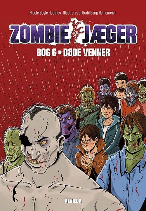 Zombie-Jæger 6: Døde Venner - Nicole Boyle Rødtnes - Bog
