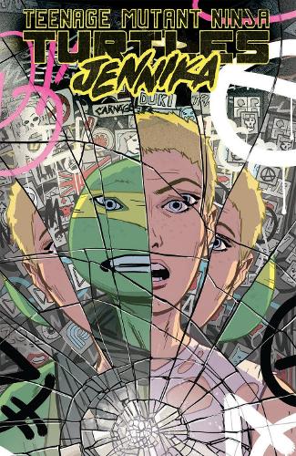 Teenage Mutant Ninja Turtles: Jennika (Paperback)