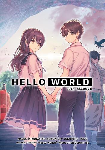 HELLO WORLD: The Manga (Paperback)