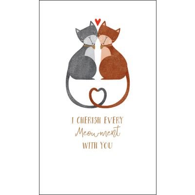 Cherish Every Meowment Card
