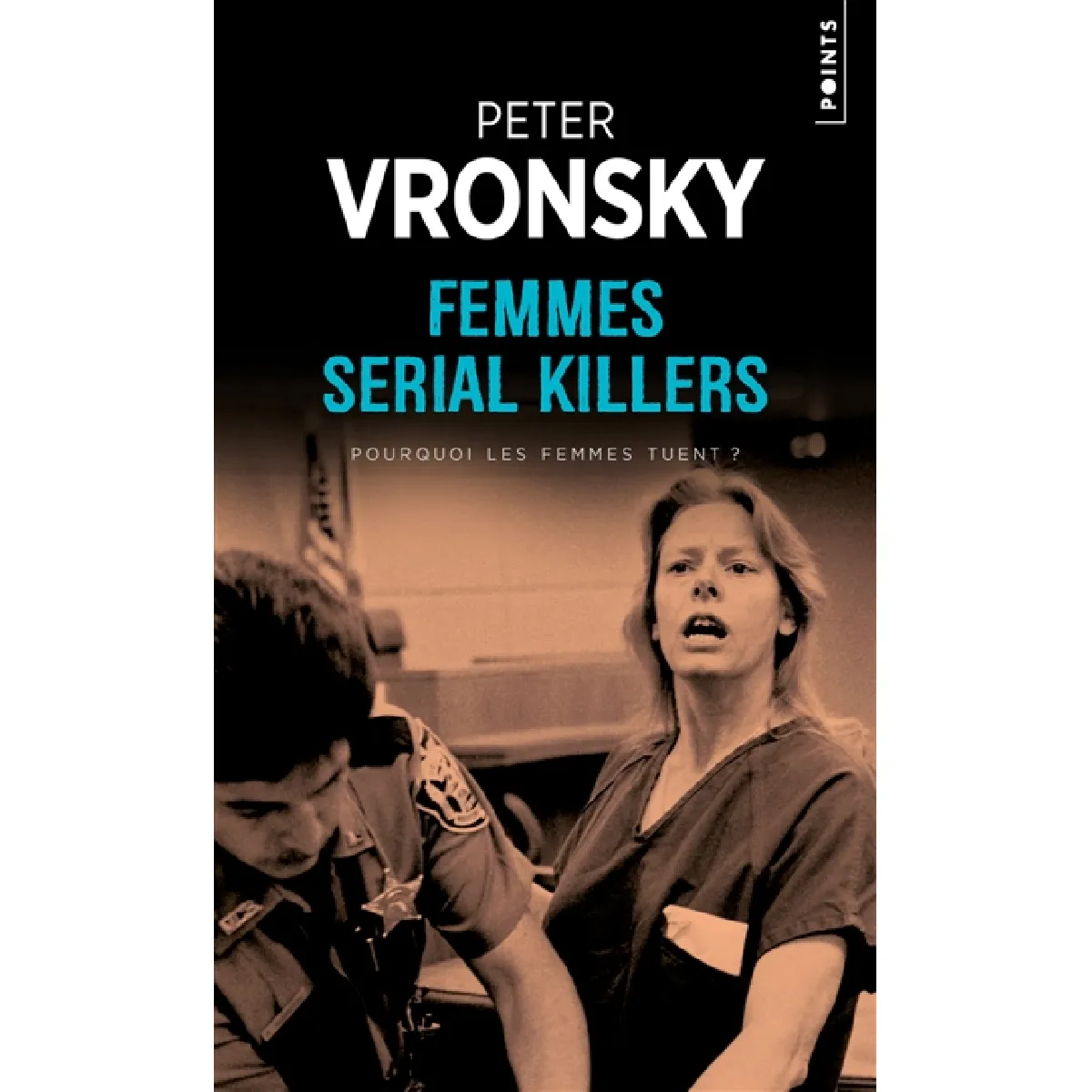 Femmes serial killers : pourquoi les femmes tuent ? · Occasion